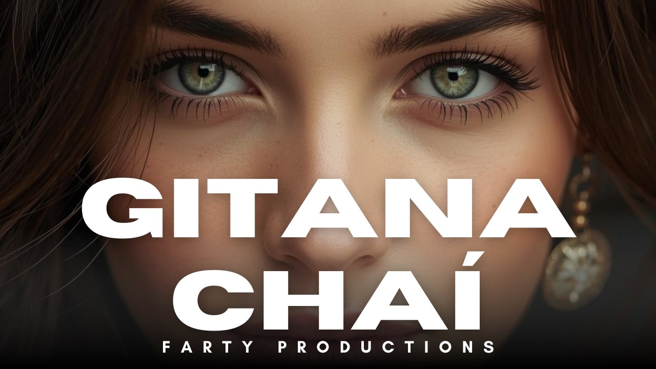 Gitana Chaí - Farty Productions (Flamenco/Trap Version)