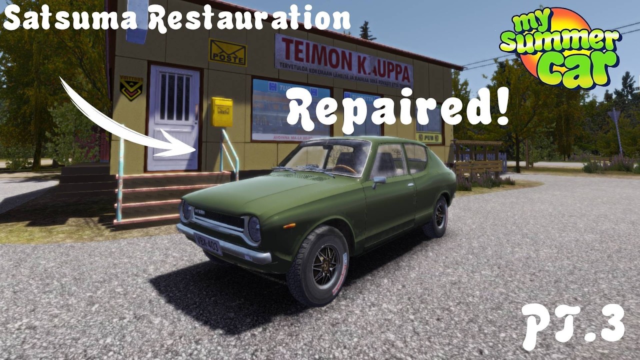 Satsuma is COMPLETED! My Summer Car