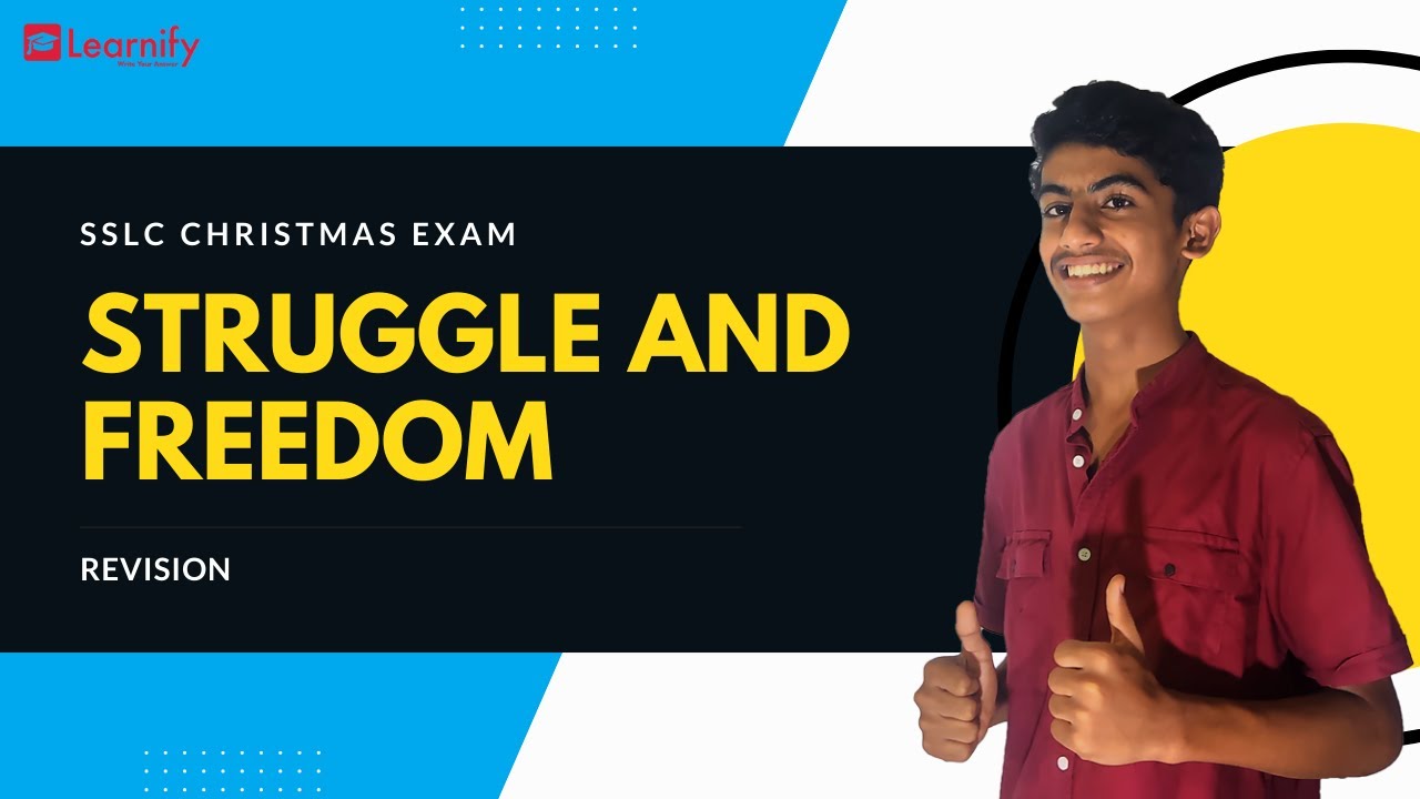 SSLC Christmas Exam History Chapter 6 Struggle and Freedom #sslcrevision #Learnifysslc