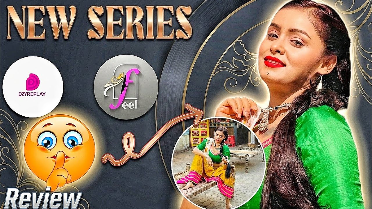 Feel Or Akku OTT| Priyanka Chaursiya New Upcoming Series Explained 