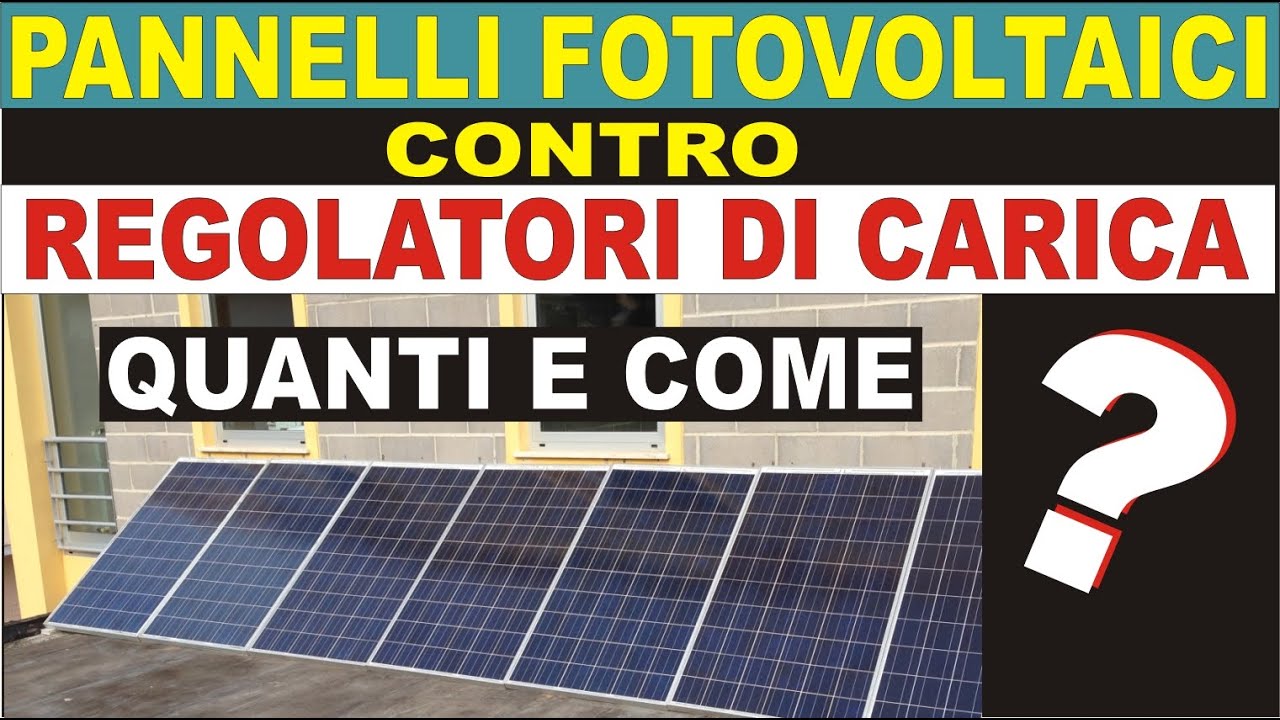 PANNELLI E REGOLATORI DI CARICA (proporzione)