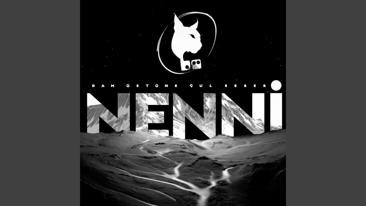 Dam Üstüne Çul Serer (Nenni)