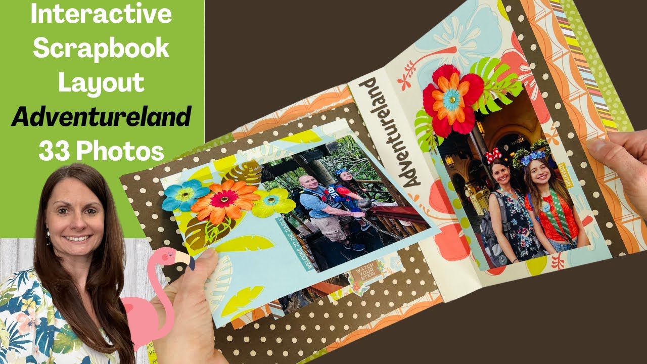 Interactive Scrapbook Pages | Adventureland | Disney World |12x12 Scrapbook Ideas | Flip Pages