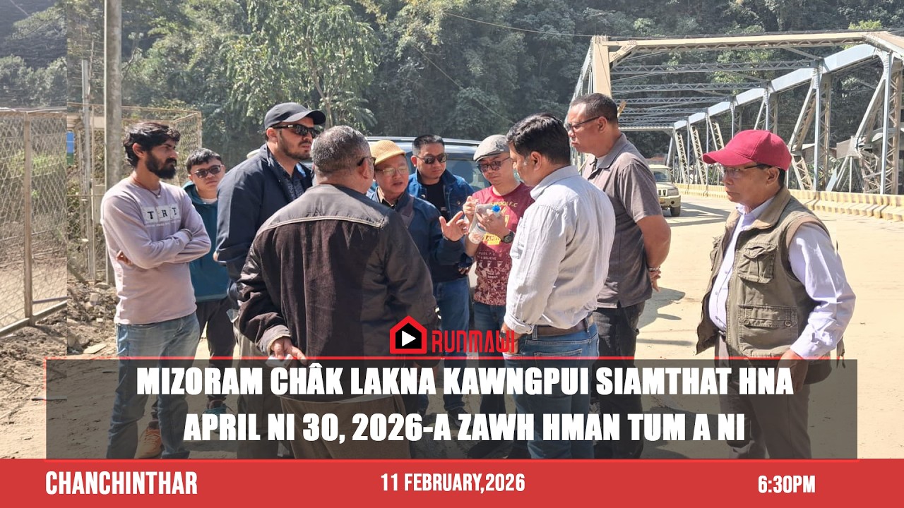 RUNMAWI CHANCHINTHAR | 11 FEBRUARY 2026 | 6:30PM