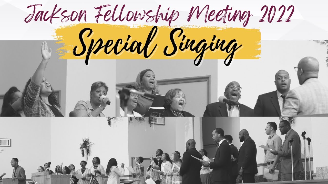Special Singing Jackson Michigan Fellowship Meeting 2022