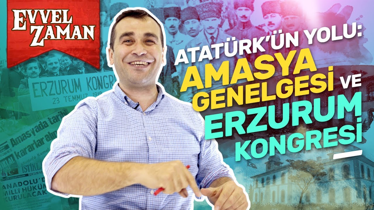 ATATÜRK’ÜN YOLU:  Milli Mücadele Hazırlığı: Amasya Genelgesi, Erzurum Kongresi | Ömer F Yozkatlı #11