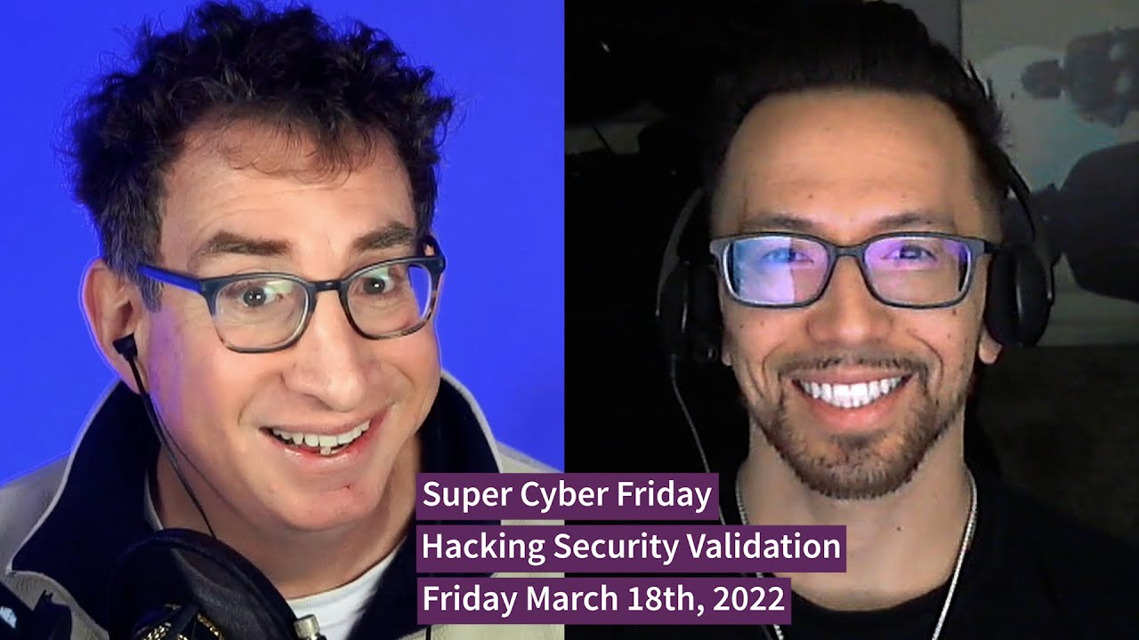 5 Explanations of Security Validation in 75 Seconds - Super Cyber Friday