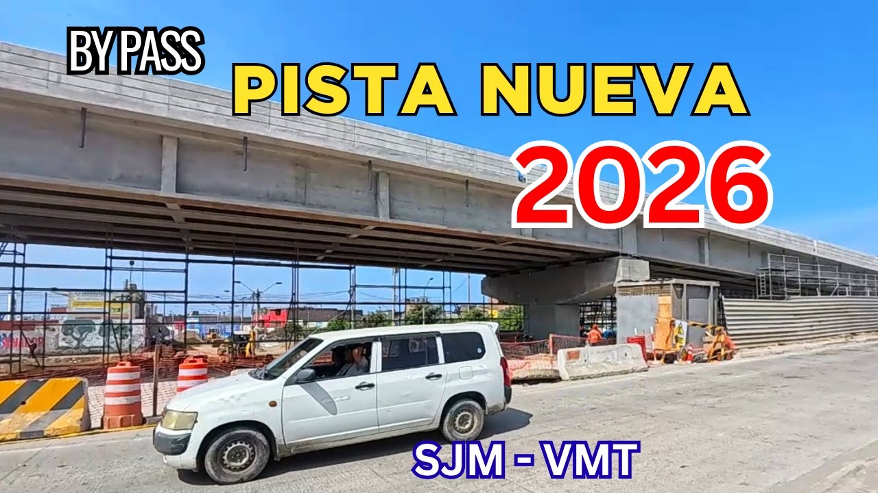 ACTUALIZACIÓN 2026 BY-PASS PISTA NUEVA