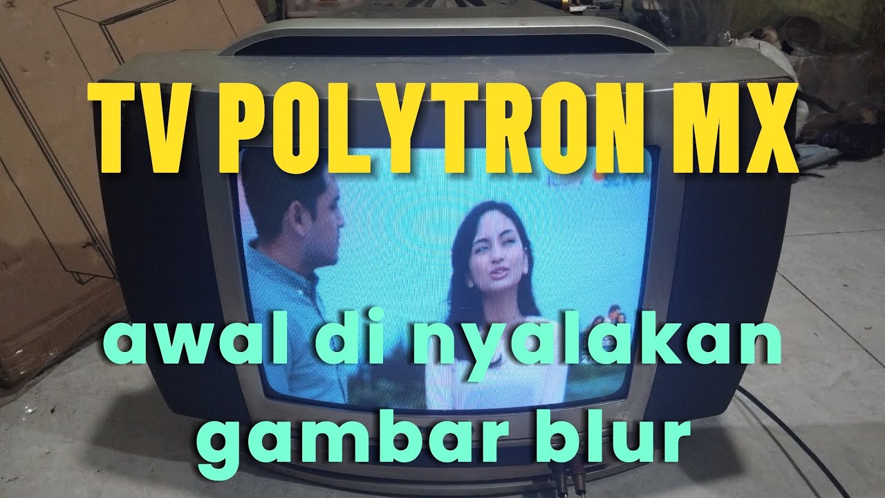 TV POLYTRON gambar blur @Ukat Diwan75