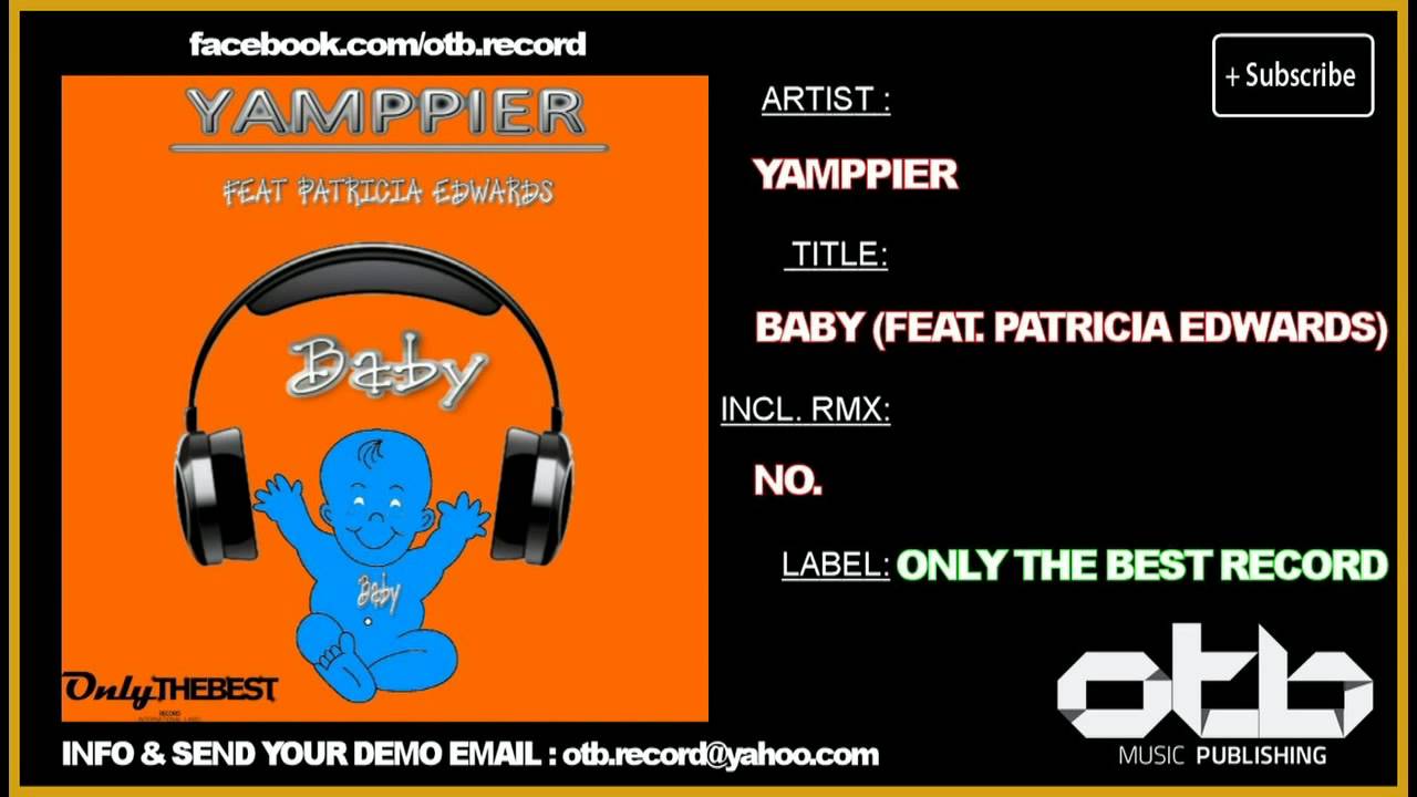 Yamppier feat Patricia Edwards - Baby [ OTB152 PROGRESSIVE HOUSE 2012 ]