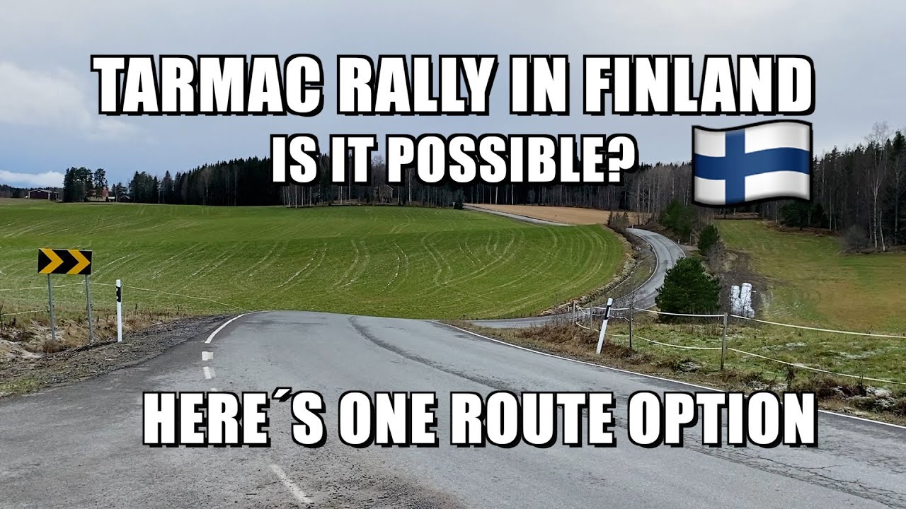 Tarmac Rally in Finland -Is it possible? Here´s one Route Option