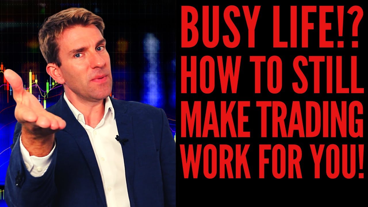 How to Trade Part-Time When You Have a Full-Time Job! 👍