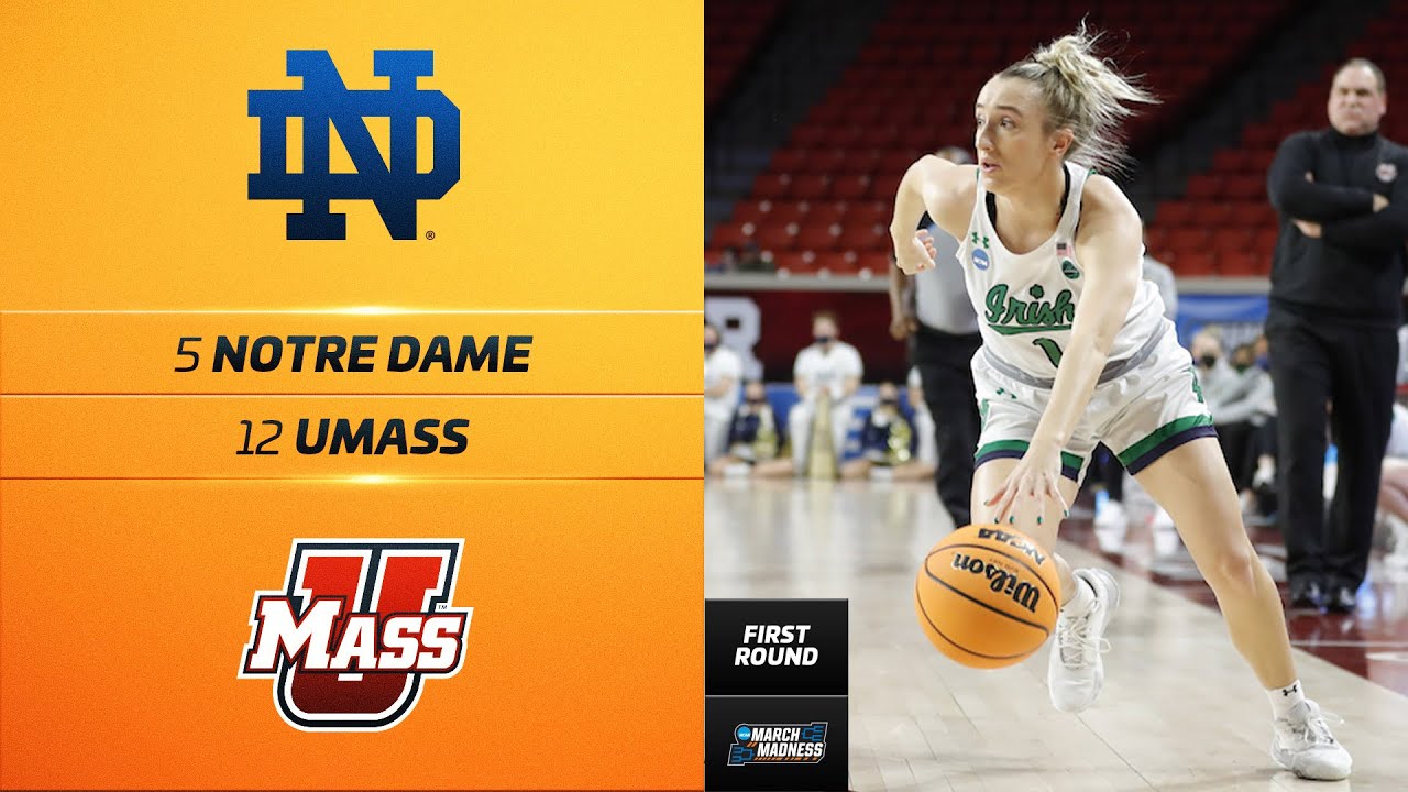 Notre Dame vs. UMass - NCAA Women's Tournament first-round highlights