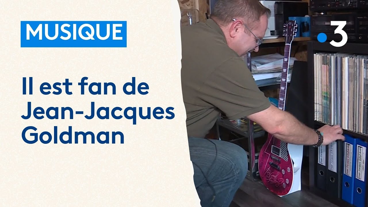 Passion : il est fan de Jean-Jacques Goldman 
