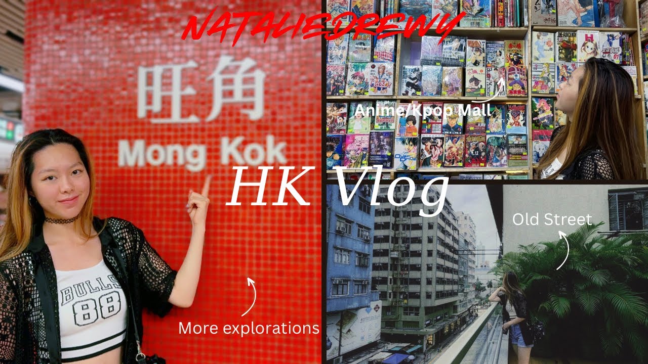 Hong Kong Vlog - Mongkok旺角 - 618 Shanghai Street上海街, Nathan Road, Anime/Kpop Centre, Old Malls, Cafe