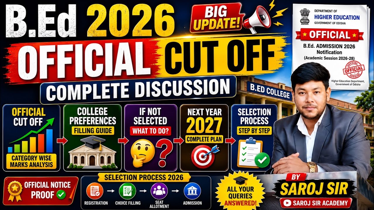 B.Ed 2026 Official Cut Off OUT! 🔥 College Preference Filling | Selection Process ,2027 Complete Plan