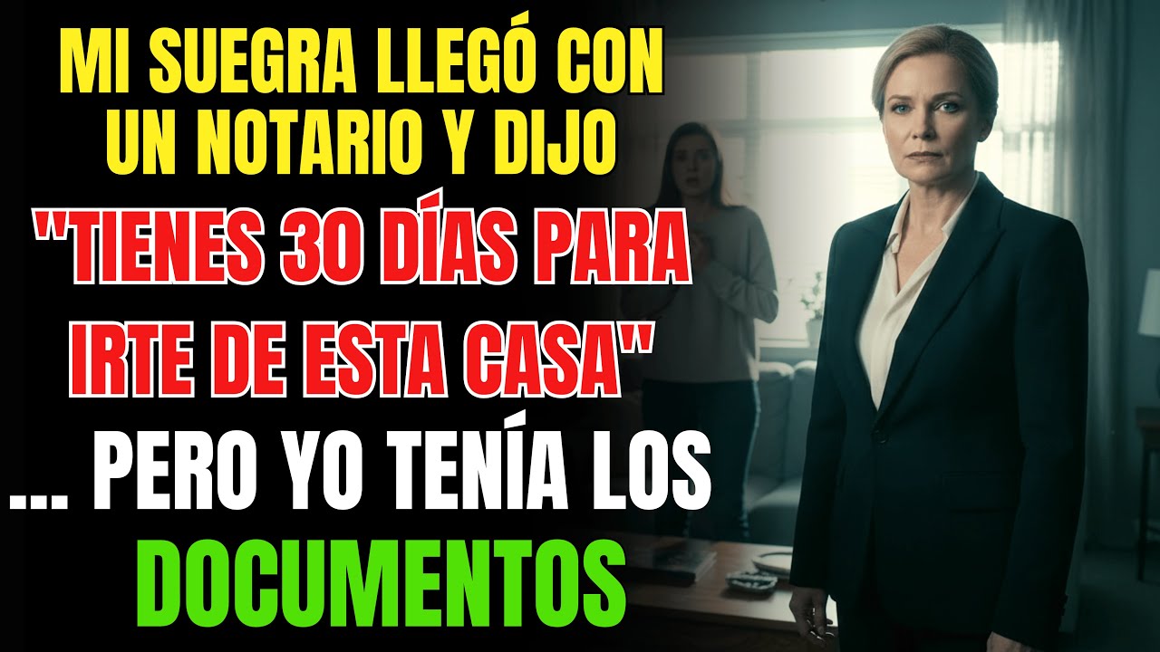 Mi Suegra Llegó Con Un Notario Y Me Dijo Que Tenía 30 Días Para Dejar MI Casa...