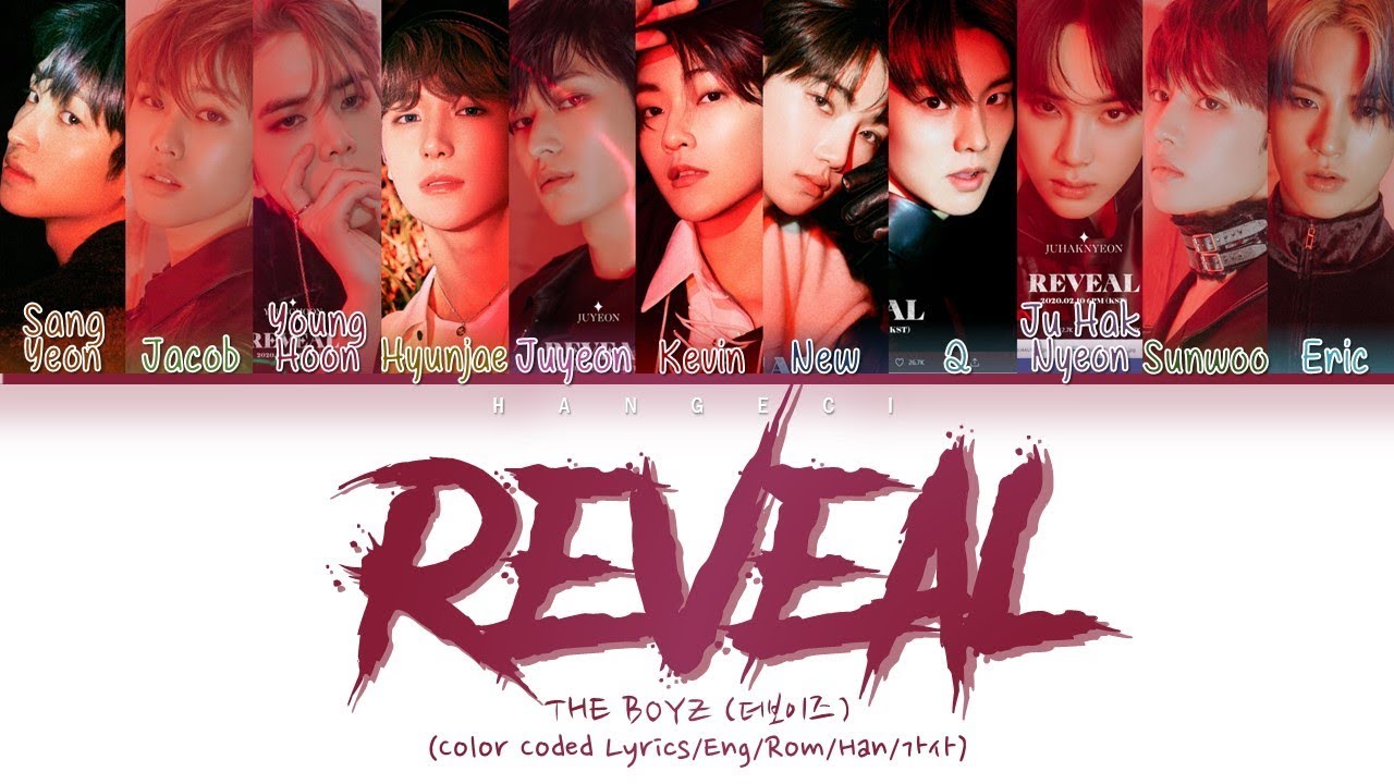 THE BOYZ (더보이즈) - Reveal (Color Coded Lyrics Eng/Rom/Han/가사)