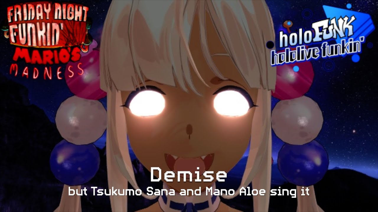 Eternal Star - Demise but Sana and Aloe sing it (Sora's Psychosis: Hololive X Mario's Madness Cover)
