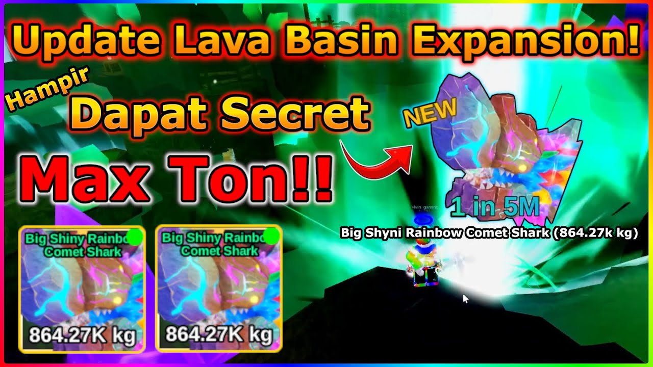 aku dapat secret terbaru rainbow comet shark di update lava basin expansion di game fish it