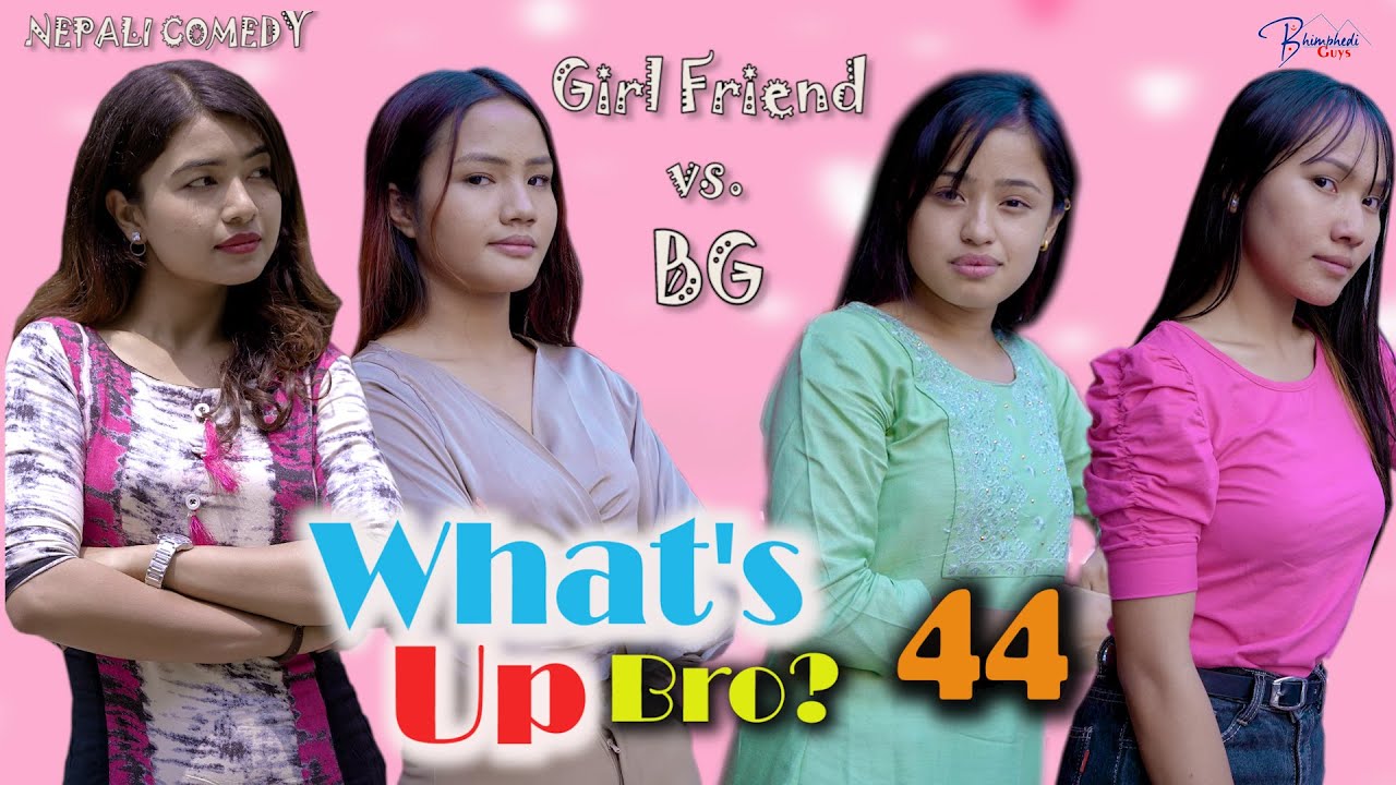 What's Up Bro part 44 | Bhimphedi Guys | Comedy Short Film | Nepali Comedy Short Film 2022.