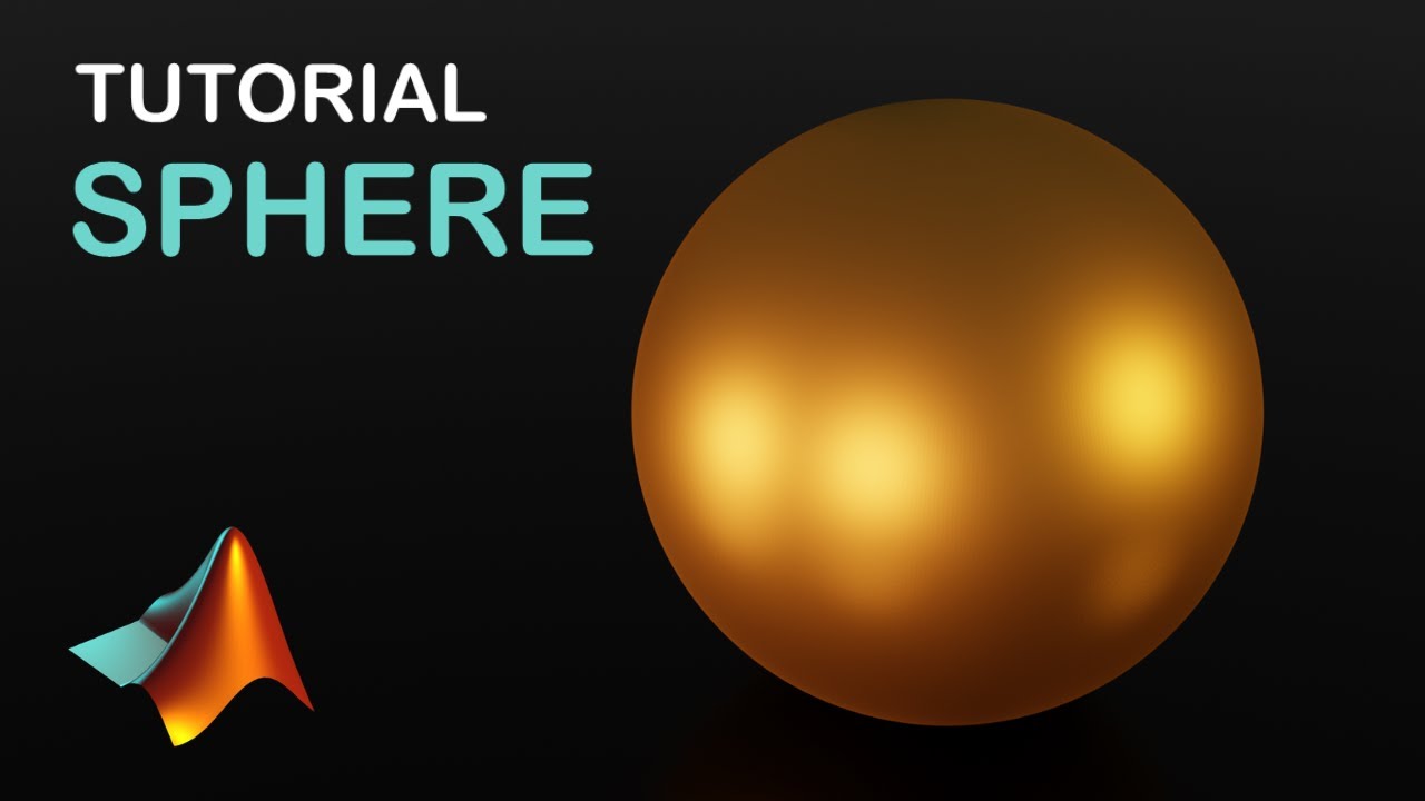 Create a SPHERE in MATLAB || TUTORIAL