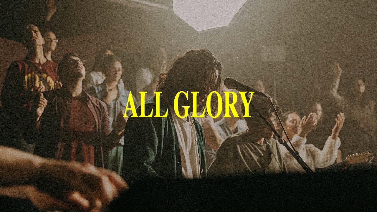 All Glory (LIVE) - Equippers Worship