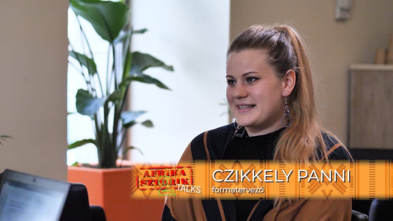 Afrika Sztorik Talks 2 - Czikkely Panni, formatervező művész