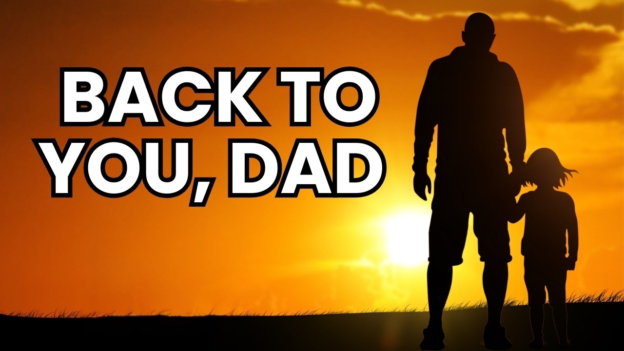 Back to You, Dad &mdash; A Heartfelt Song of Forgiveness & Fatherly Love | Father Tribute Song