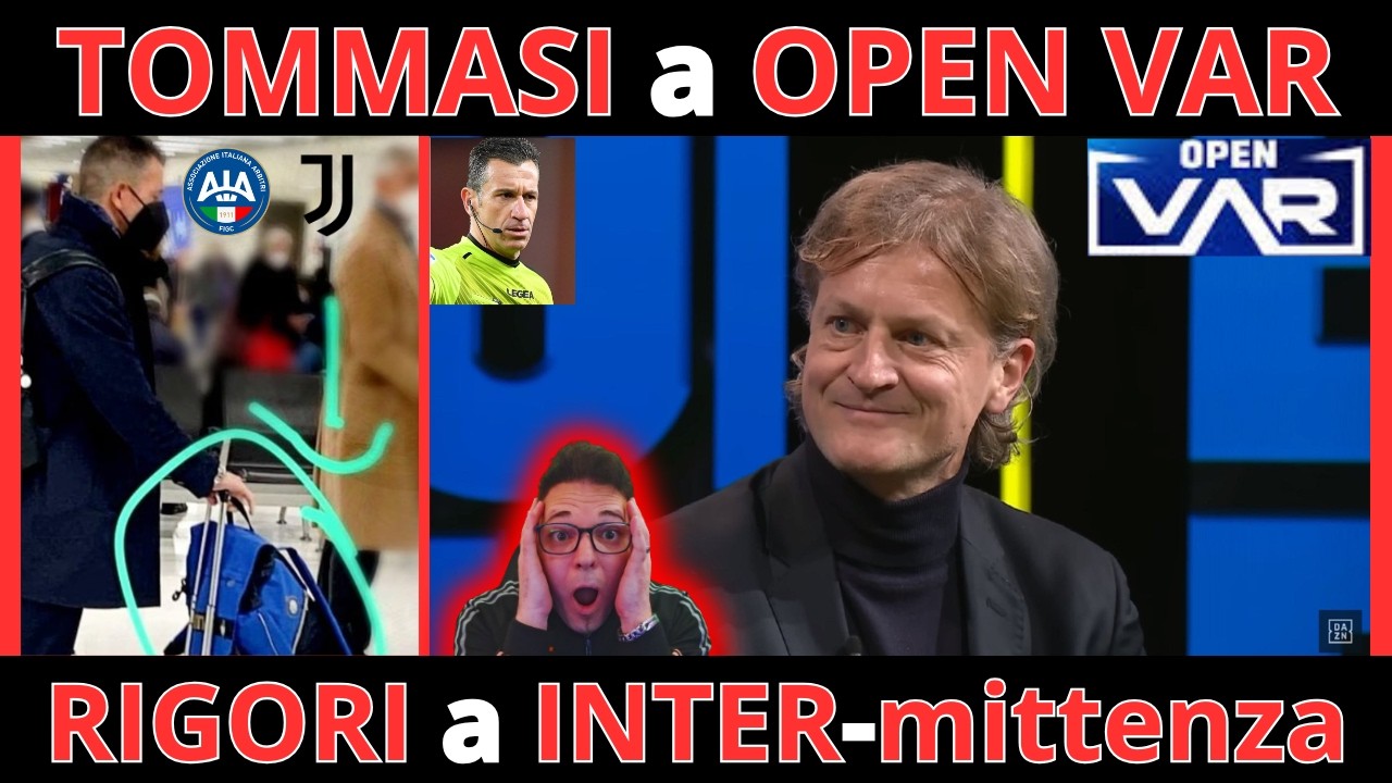 JUVENTUS: OPEN VAR e AIA in IMBARAZZO 🚨 Tommasi CONFESSA arbitri ADDESTRATI a INTER-mittenza