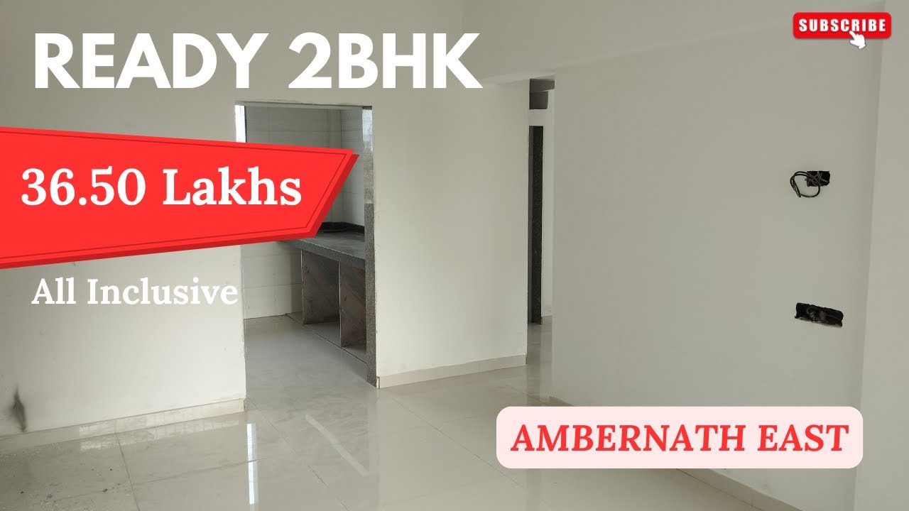 Call: 8055855866 | अंबरनाथ में मिल रहे हैं रेडी 2BHK फ्लैट सिर्फ ₹36.50 लाख में (All Inclusive)