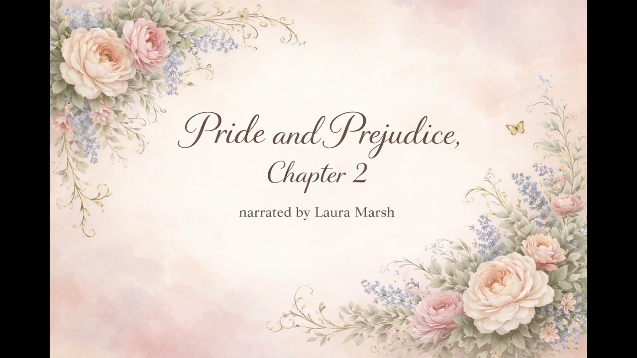 Pride and Prejudice - Chapter 2