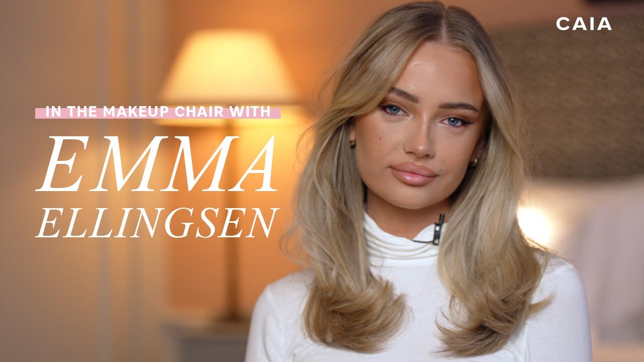In the makeup chair with Emma Ellingsen