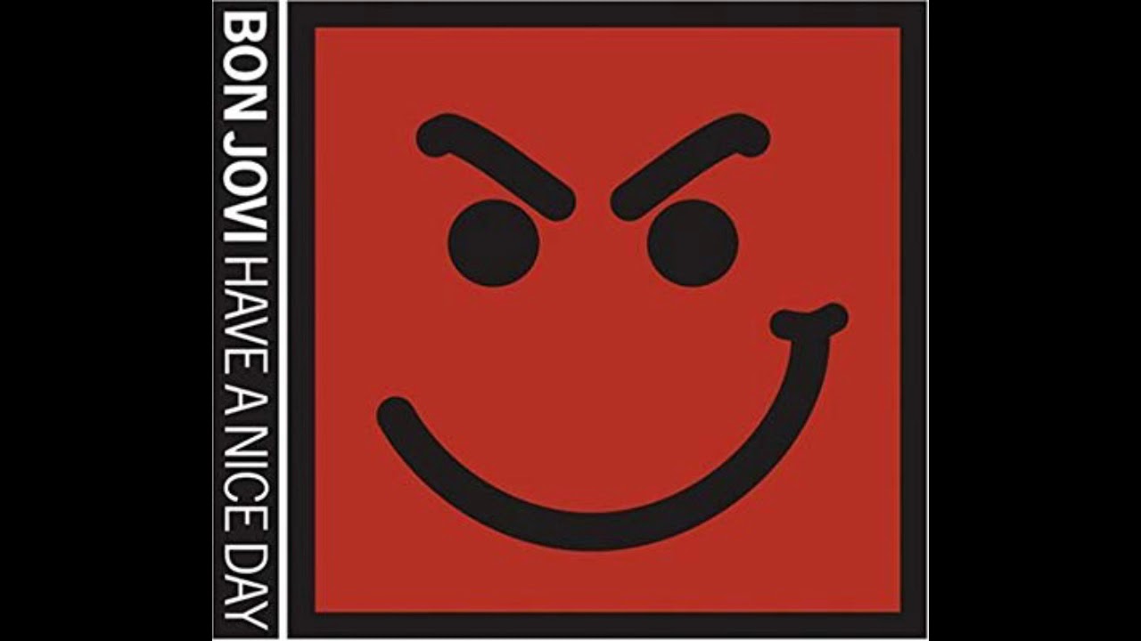 Bon Jovi - Have a Nice Day (Acapella)