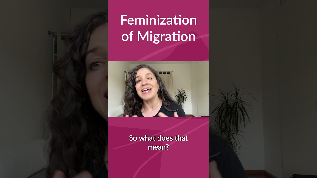 What is the feminization of migration? #shorts #migration #feminization