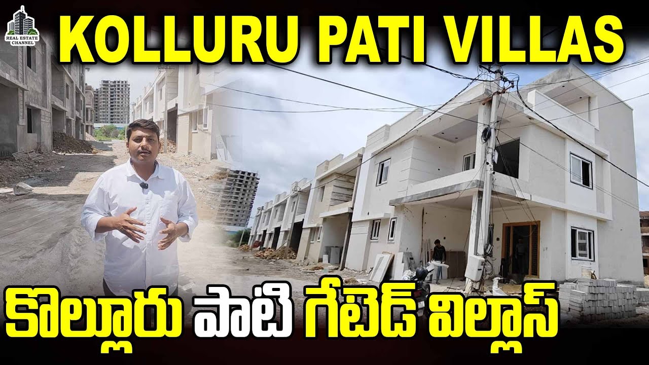 Kolluru Villas Sale | Gated Community | ORR Exit 2 | Kolluru Pati,Patancheru Villas#kolluru #villas