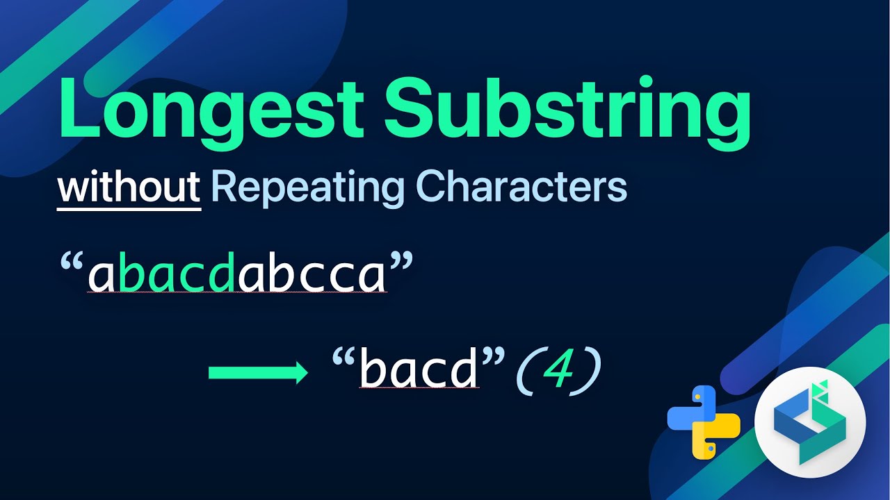 Longest Substring Without Repeating Characters in Python