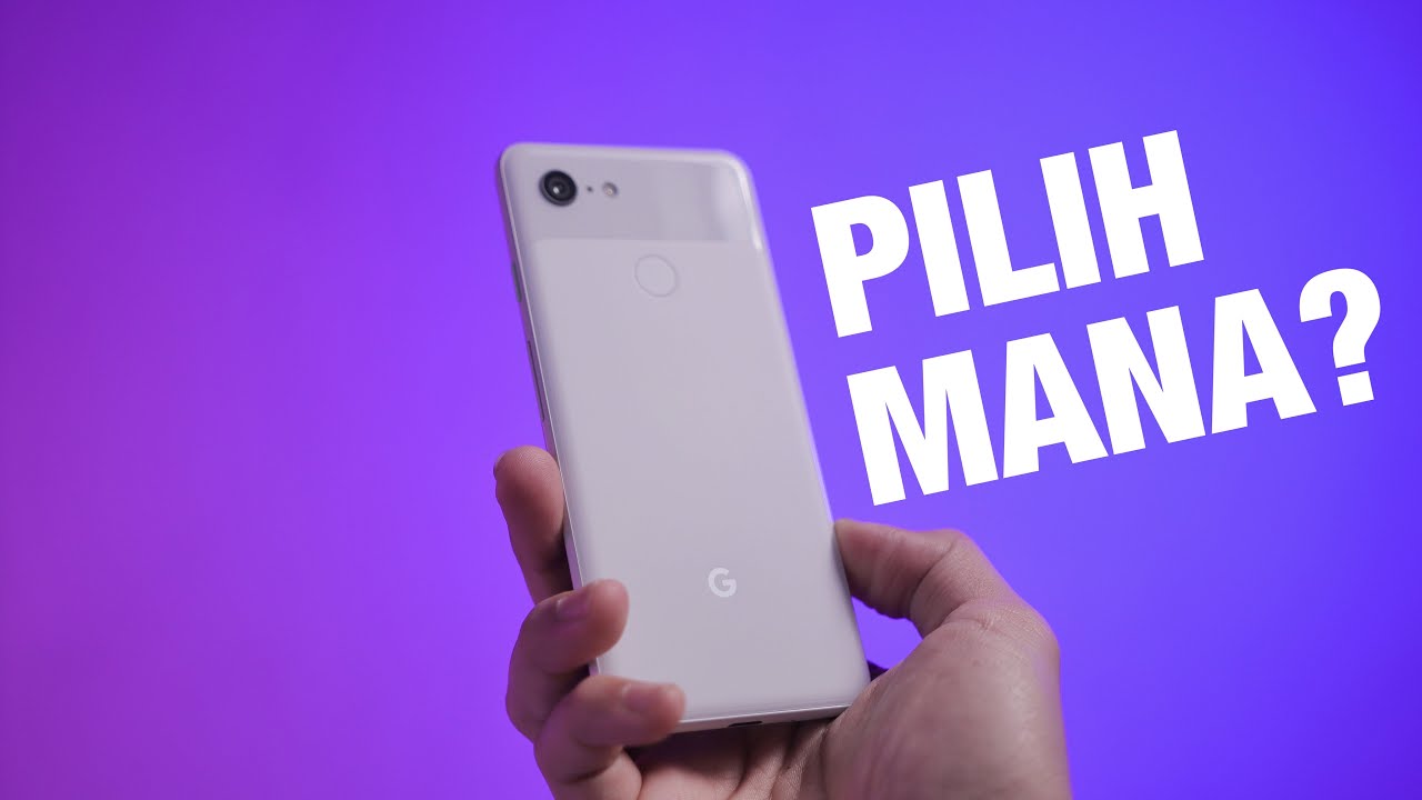 Mending Pilih Google Pixel 3 Bekas Atau Smartphone Midrange Baru? Review Google Pixel 3 Ditahun 2021
