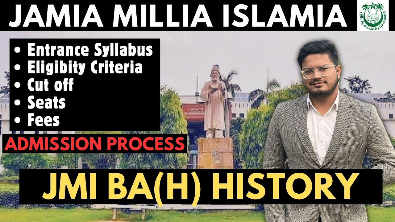 JAMIA BA(H) History Entrance Exam 2025 | Syllabus, Fees, Eligibility, Seats etc | JMI Entrance 2025