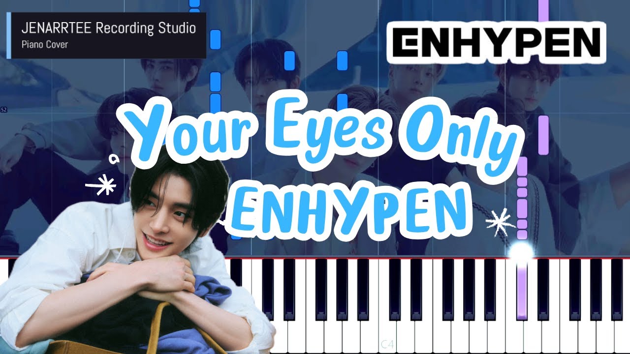 ENHYPEN 'Your Eyes Only' Piano Cover