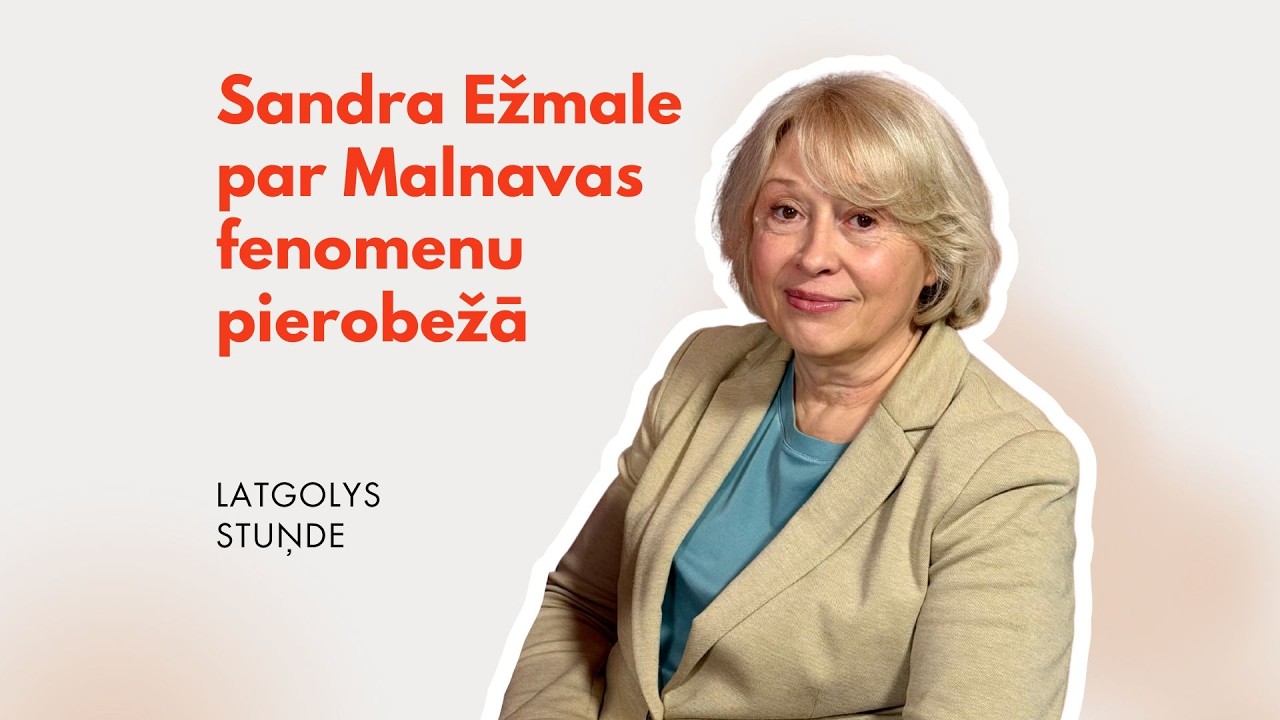 Sandra Ežmale par Malnovys fenomenu pīrūbežā.