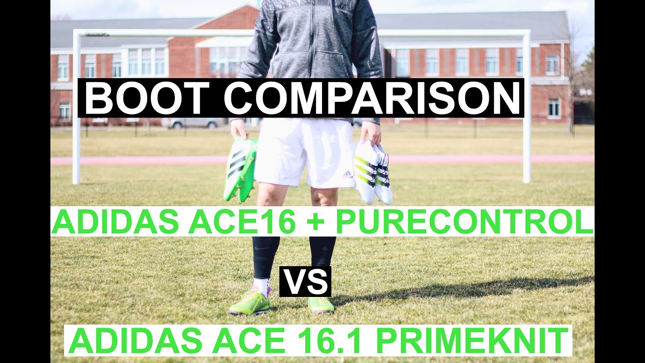 Adidas Ace16 +Purecontrol vs Adidas Ace16.1 Primeknit- Comparison, Play test, Review