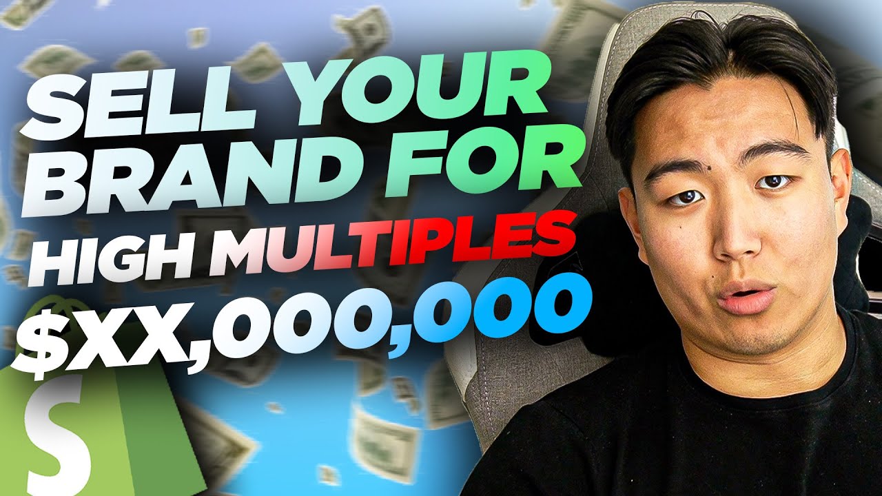 How to Sell Your Ecom Brand for High Multiples!!!