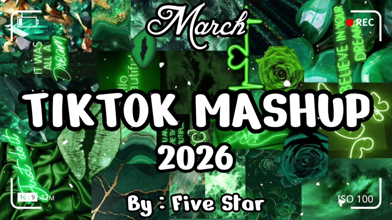 TikTok Mashup March 💚2026💚 (Not Clean)