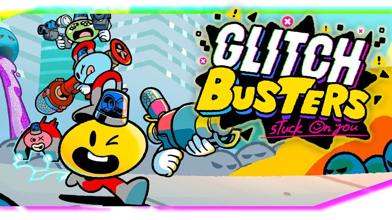 GLITCH PLEASE - Glitch Busters: Stuck on You! [Multiplayer]