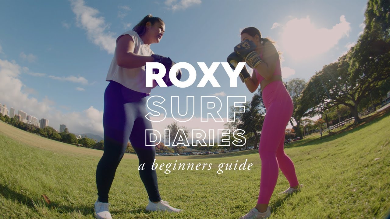 ROXY Surf Diaries: Episode 3 Strength Training
