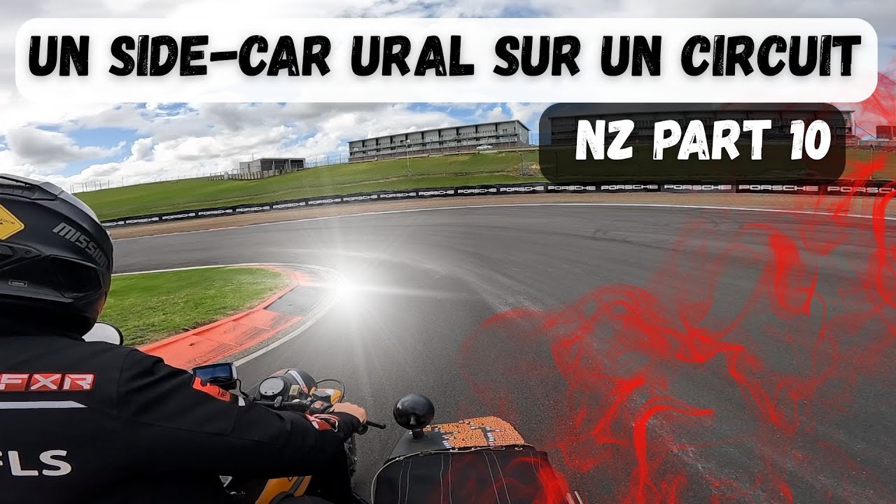🇳🇿RIEN NE M'ARRÊTE : circuit auto, karting, Ninety Mile Beach - Tour du monde en side-car Ural