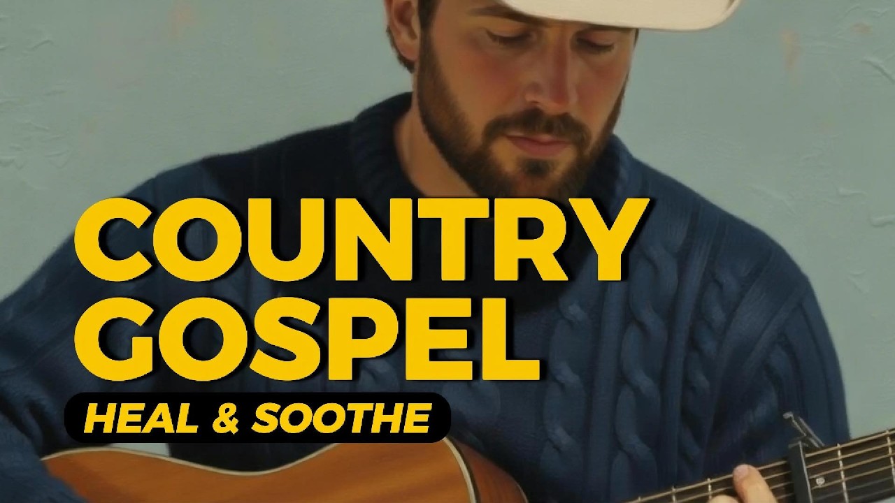 [𝐇𝐞𝐚𝐥 & 𝐒𝐨𝐨𝐭𝐡𝐞] Relaxing Country Gospel 1hourㅣDeep Rest & Peace