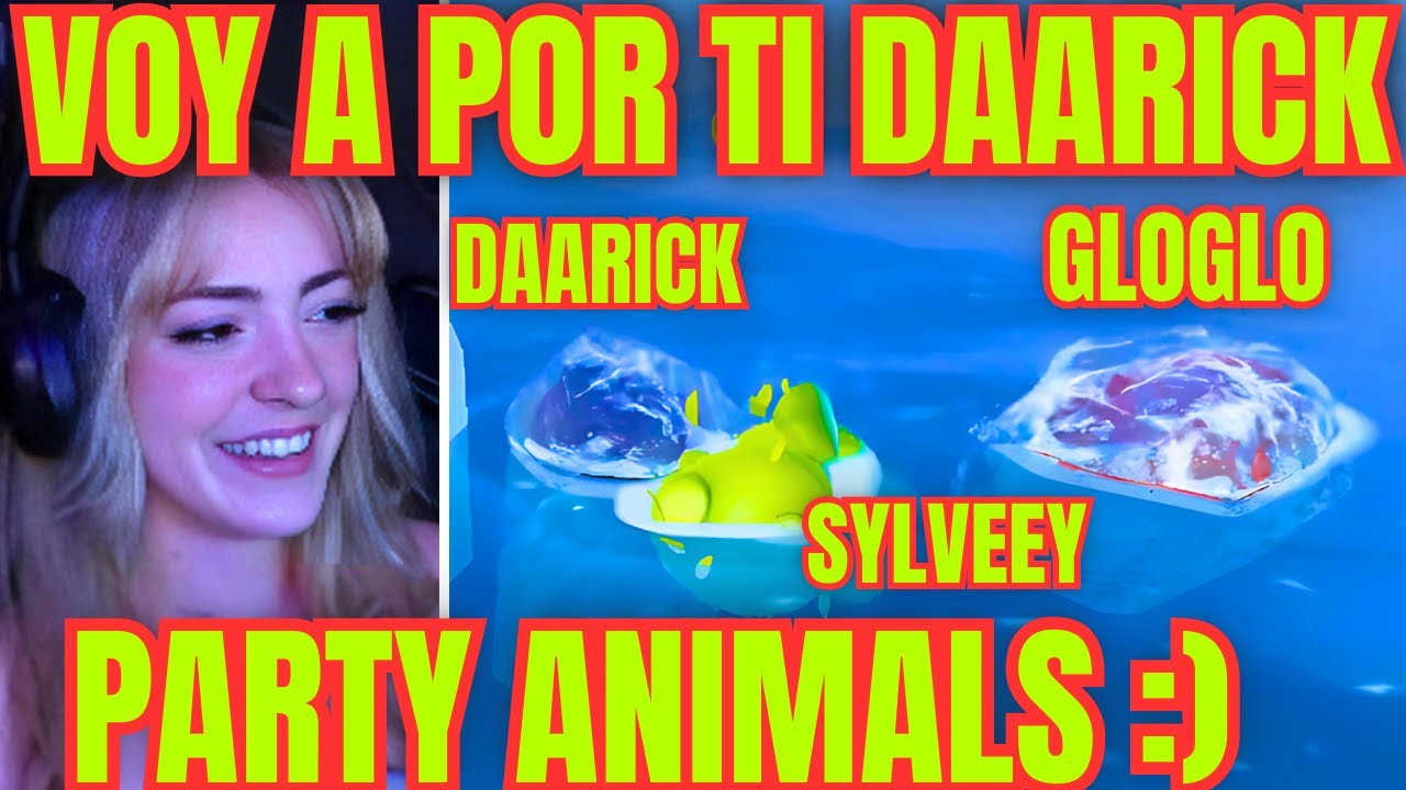 SYLVEEY MVP EN PARTY ANIMALS CON DAARICK, GLOGLO, MARY, PGOD Y PAPITAS✨