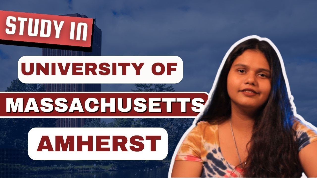 Study in USA at University of Massachusetts Amherst for FALL 2024